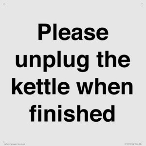 Please unplug the kettle when finished
